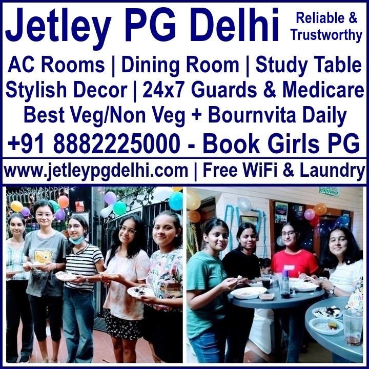 Jetley PG Delhi | Girls Hostel | PG Near LSR, Gargi, Kamala Nehru College - AC Rooms @13K, 4 Meals, Milk, Veg/Non Veg Food - PG With Food & Amazing Facilities For Students of Delhi UNiversity